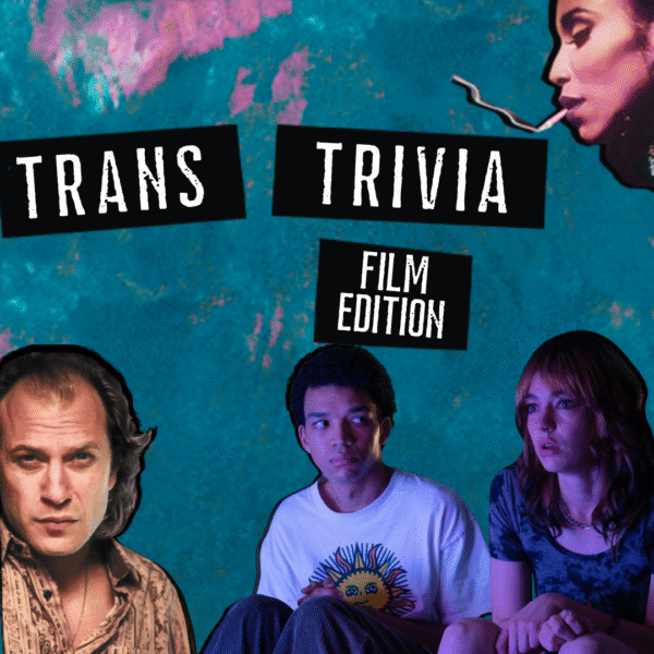 Trans Trivia